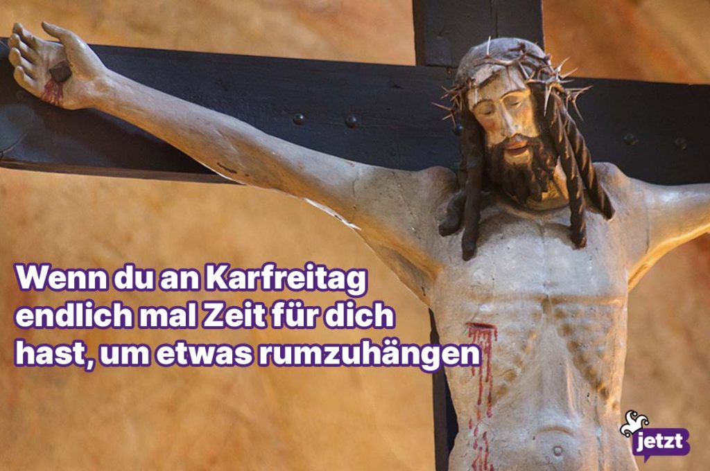 Ostern – Mehr als nur Rumeiern und am Kreuz rumhängen