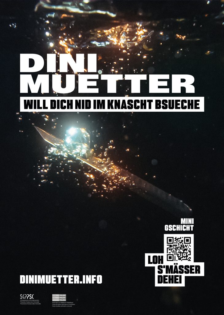 «Dini Muetter – will dich nit im Knascht bsueche»: Neue Kampagne gegen Messergewalt