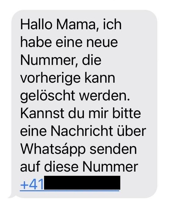Falls deine "Tochter" eine neue Nummer hat, ist es vermutlich Betrug