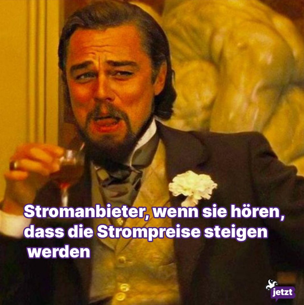 Explodierende Strompreise! Das schreit nach Memes