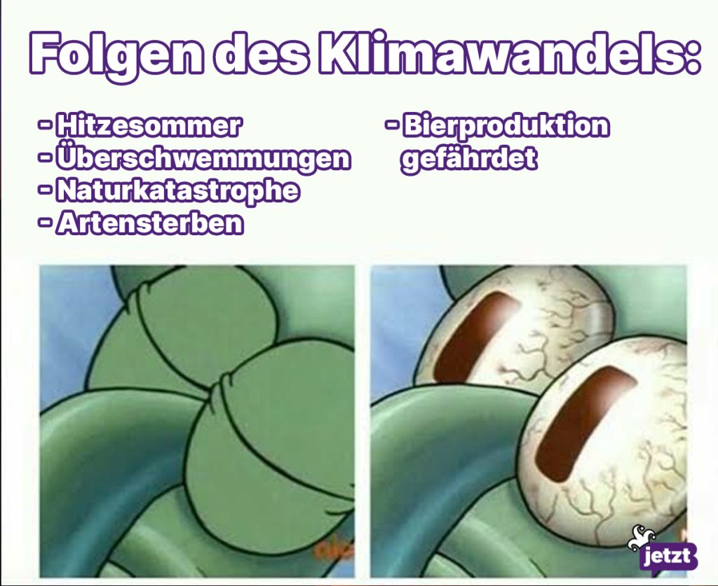 Der Klimawandel bedroht die Bierproduktion? Zeit für ein paar Memes!