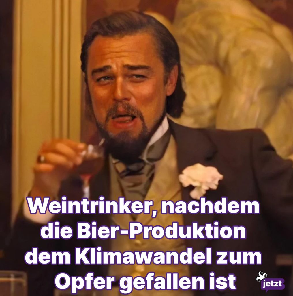 Der Klimawandel bedroht die Bierproduktion? Zeit für ein paar Memes!