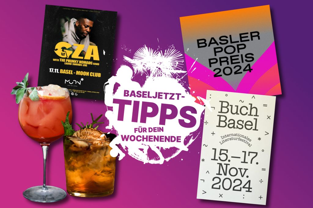 Die Baseljetzt-Tipps für dein Wochenende