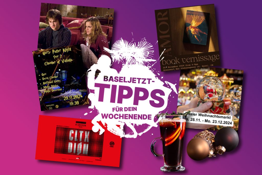 Die Baseljetzt-Tipps für dein Wochenende