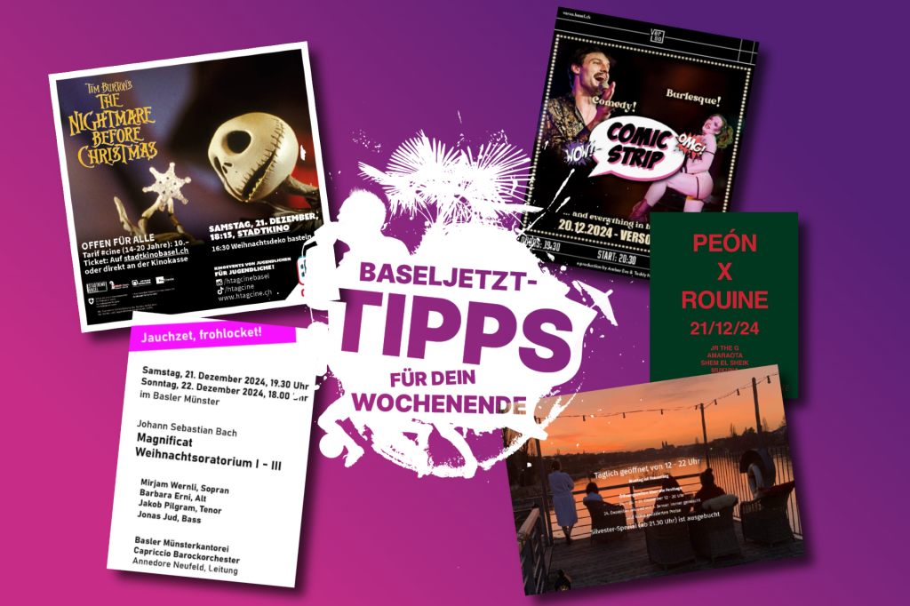 Die Baseljetzt-Tipps für dein Wochenende